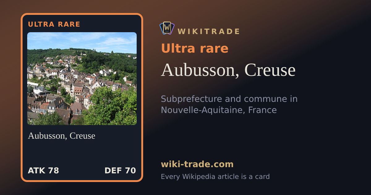 Aubusson, Creuse — Ultra rare card