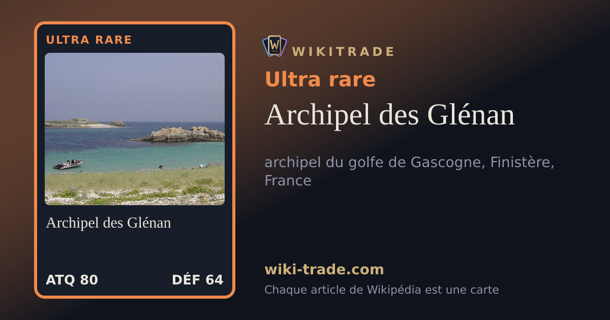 Archipel des Glénan — carte Ultra rare