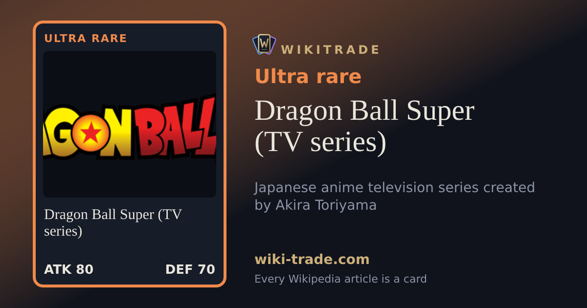 Dragon Ball Super (TV series) — Ultra rare card