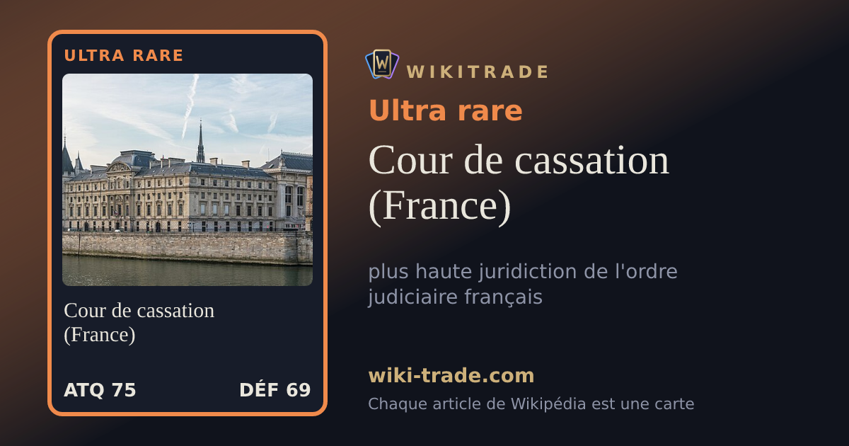 Cour de cassation (France) — carte Ultra rare