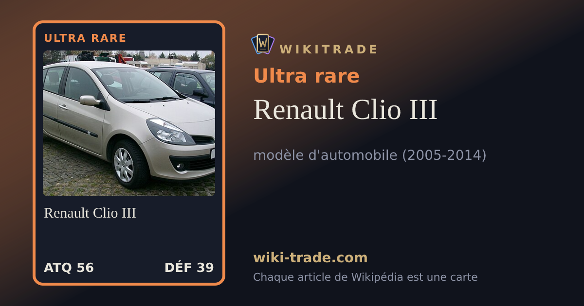 Renault Clio III — carte Ultra rare
