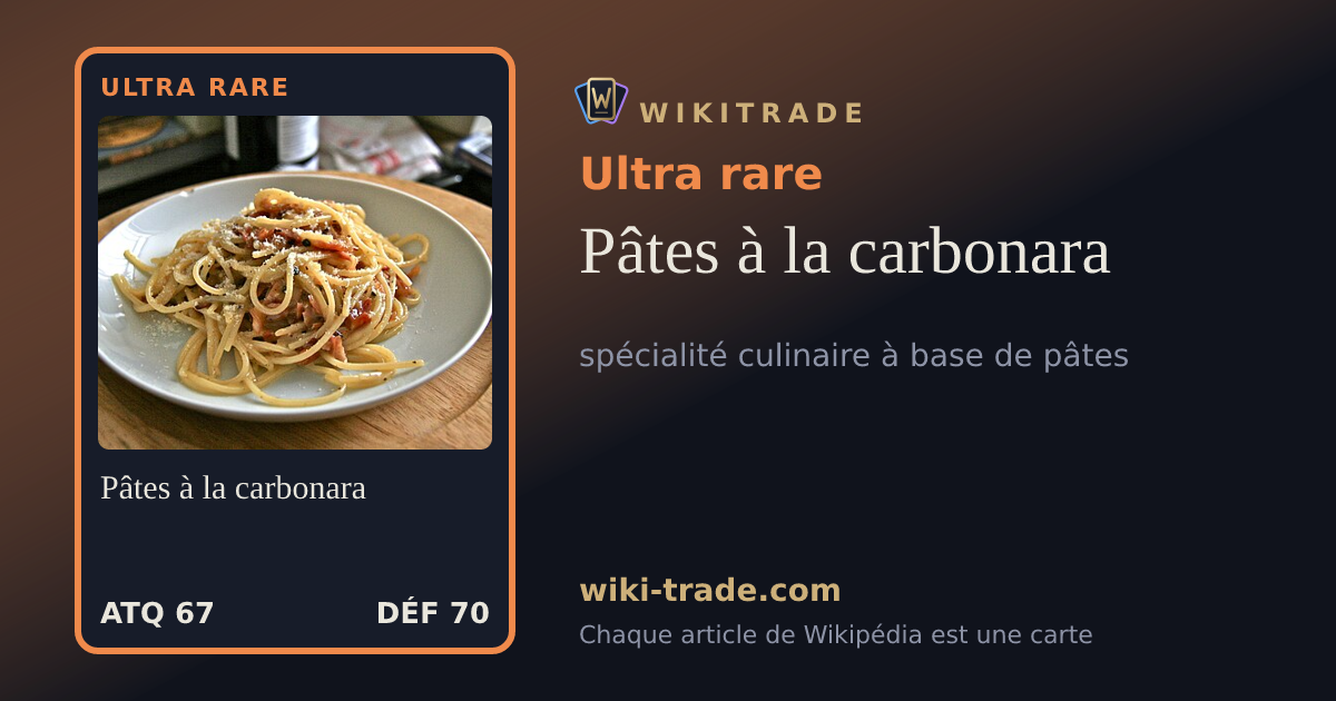 Pâtes à la carbonara — carte Ultra rare