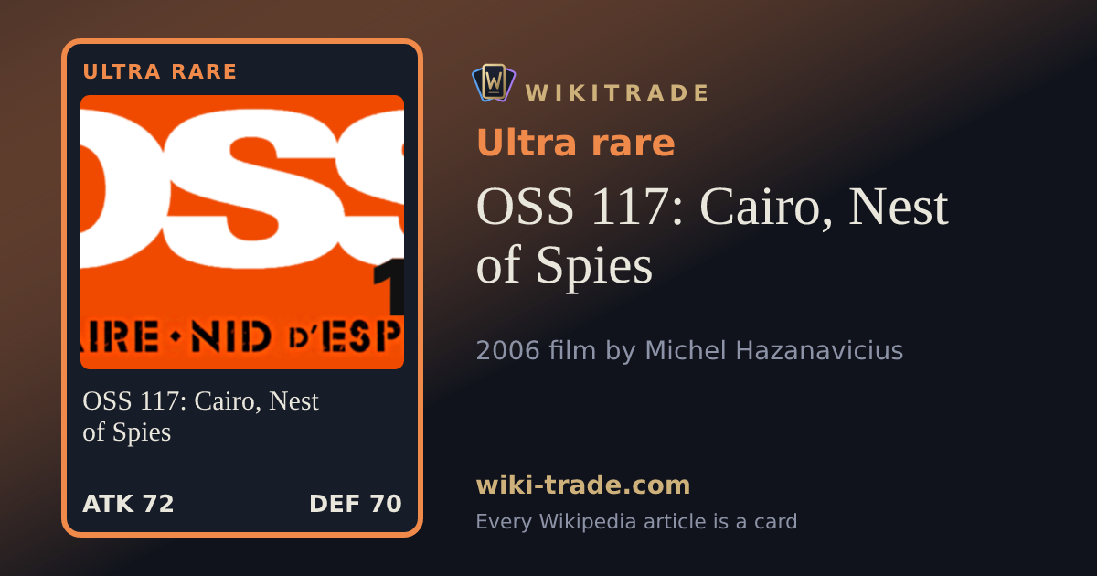 OSS 117: Cairo, Nest of Spies — Ultra rare card