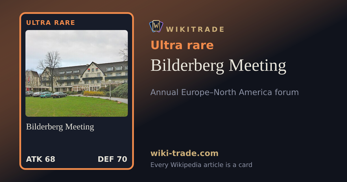 Bilderberg Meeting — Ultra rare card