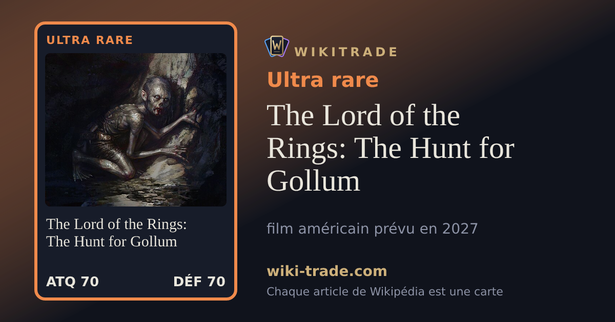 The Lord of the Rings: The Hunt for Gollum — carte Ultra rare