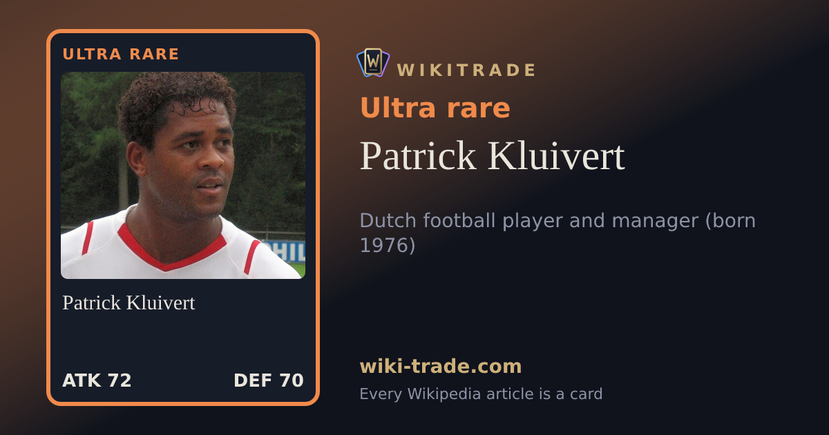 Patrick Kluivert — Ultra rare card