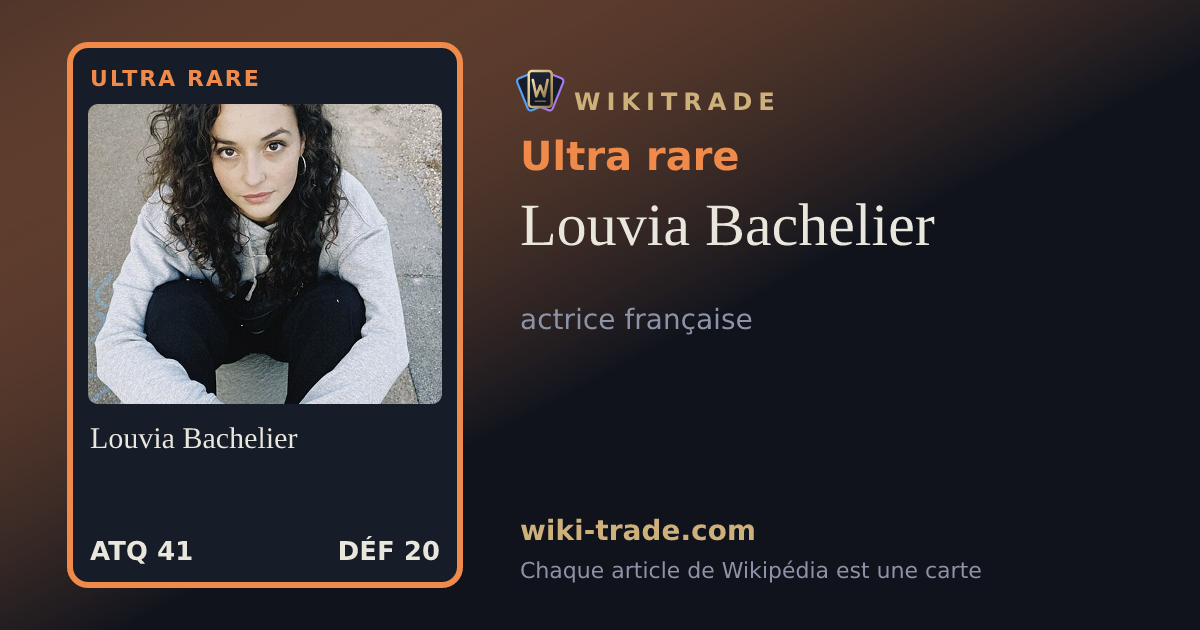 Louvia Bachelier — carte Ultra rare