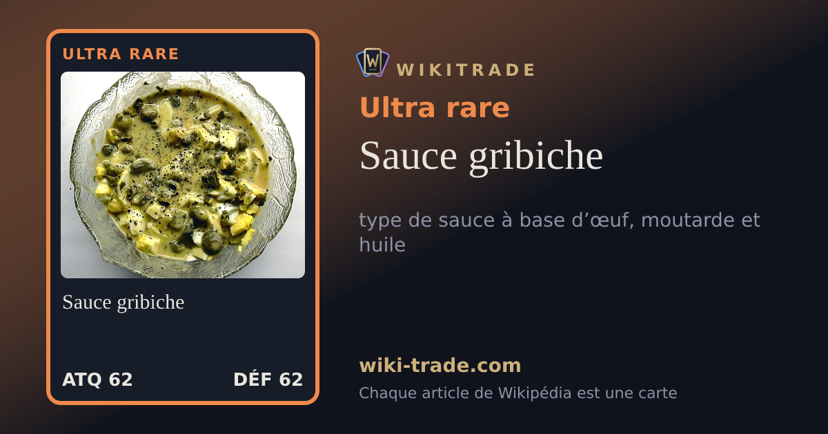 Sauce gribiche — carte Ultra rare
