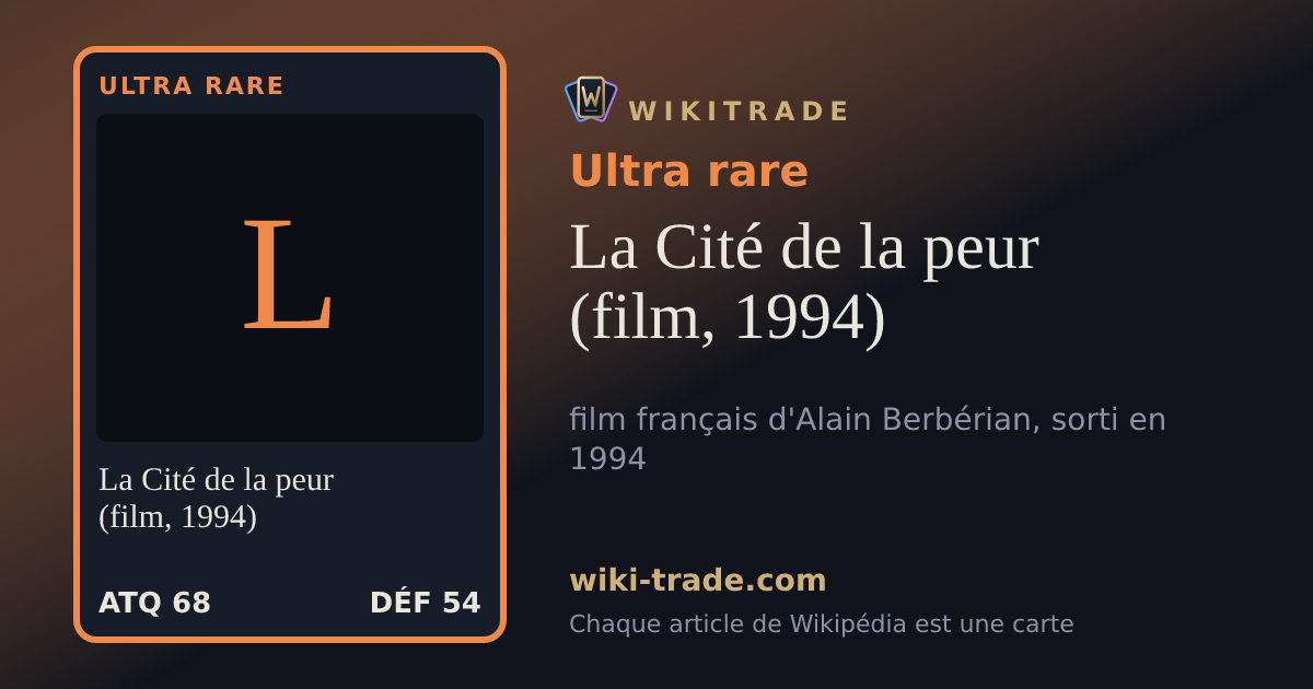 La Cité de la peur (film, 1994) — carte Ultra rare