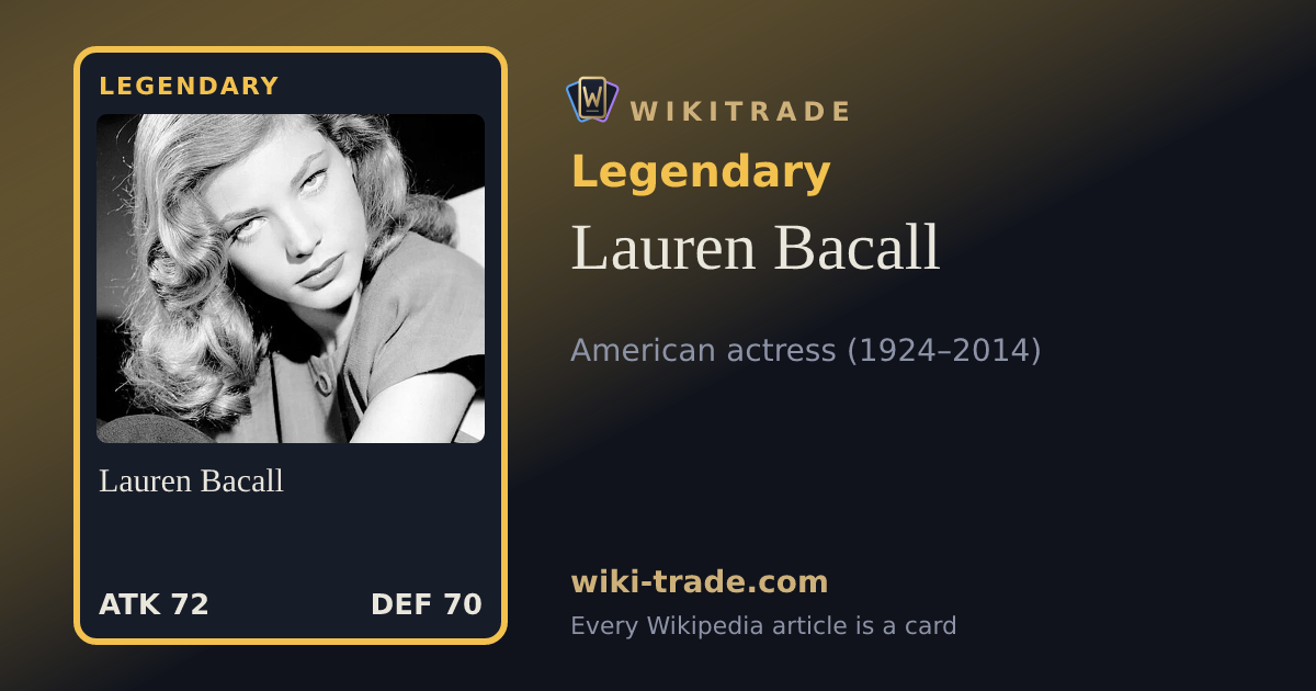 Lauren Bacall — Legendary card