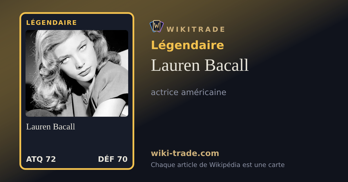 Lauren Bacall — carte Légendaire