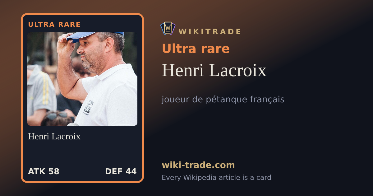 Henri Lacroix — Ultra rare card