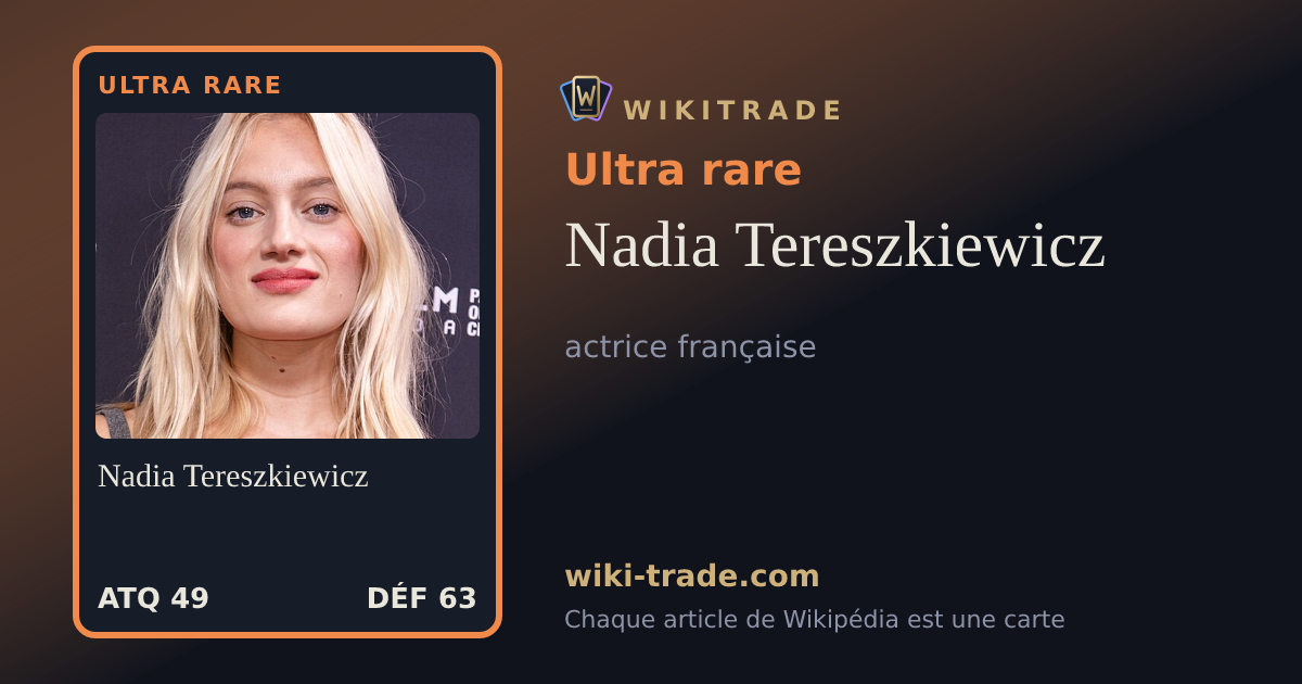 Nadia Tereszkiewicz — carte Ultra rare