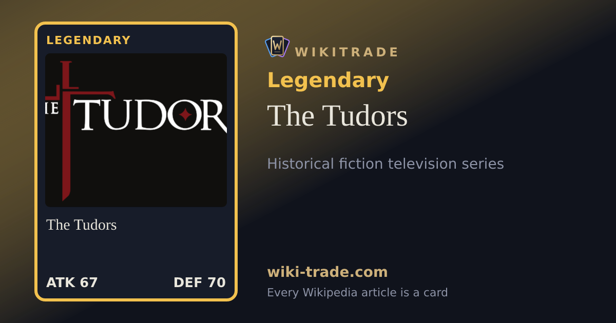 The Tudors — Legendary card