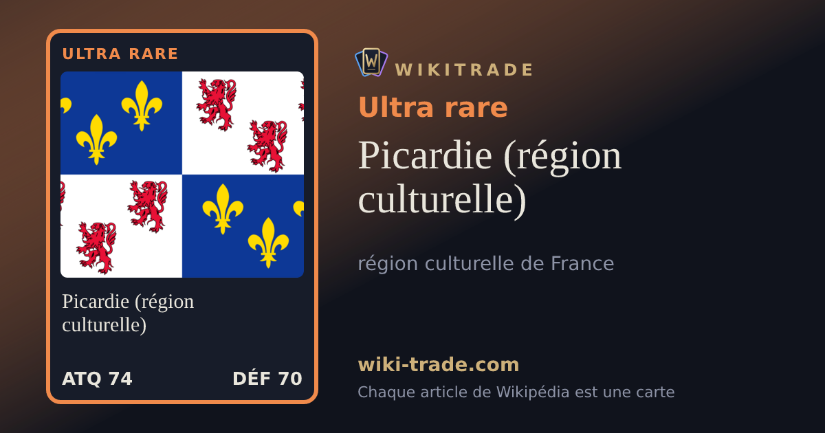 Picardie (région culturelle) — carte Ultra rare
