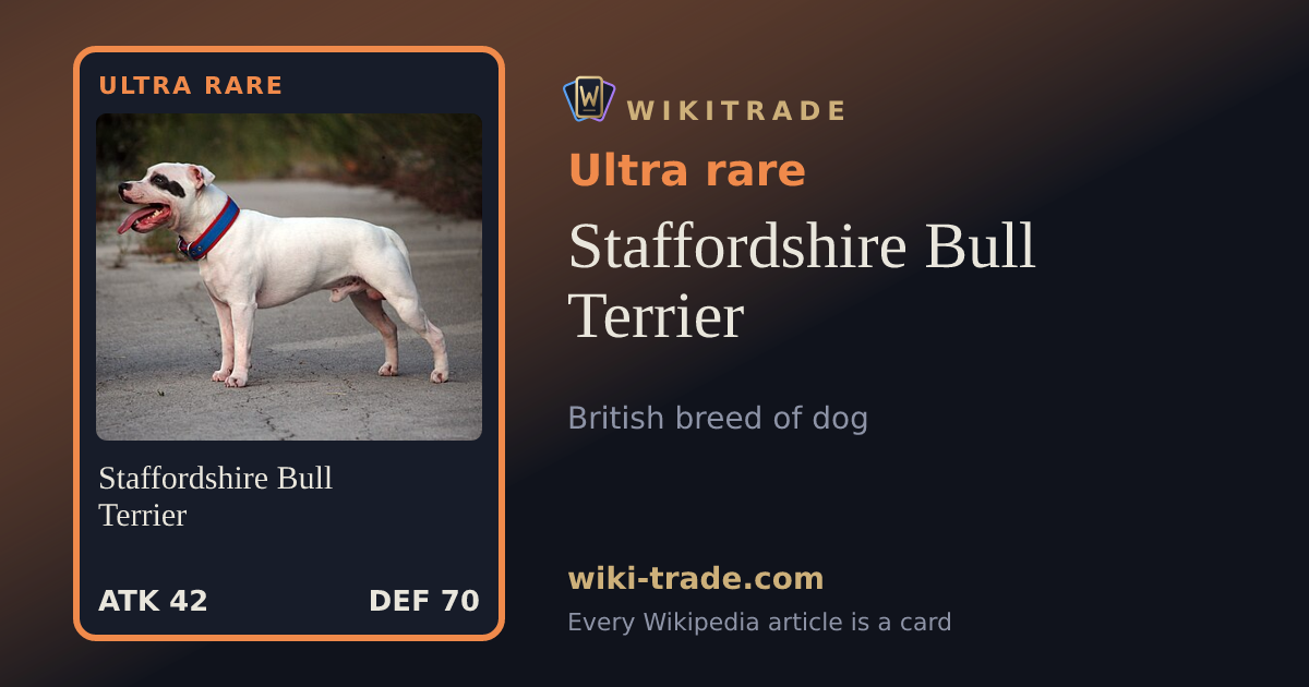 Staffordshire Bull Terrier — Ultra rare card