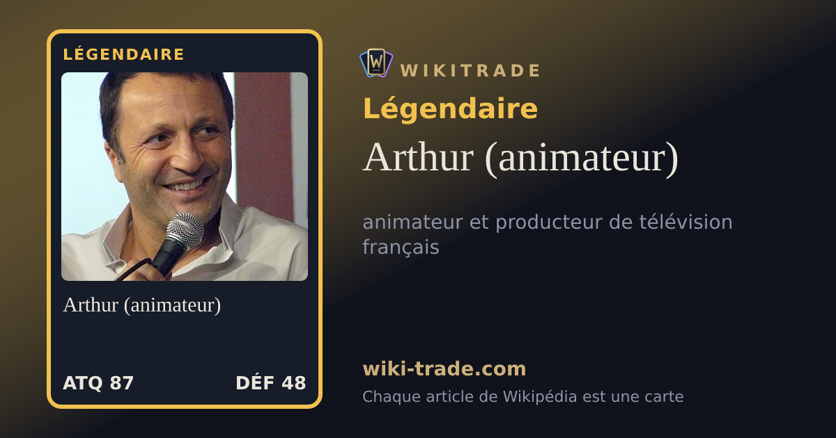 Arthur (animateur) — carte Légendaire