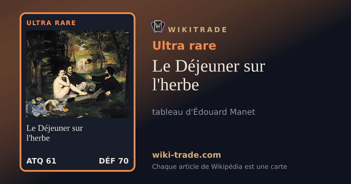 Le Déjeuner sur l'herbe — carte Ultra rare