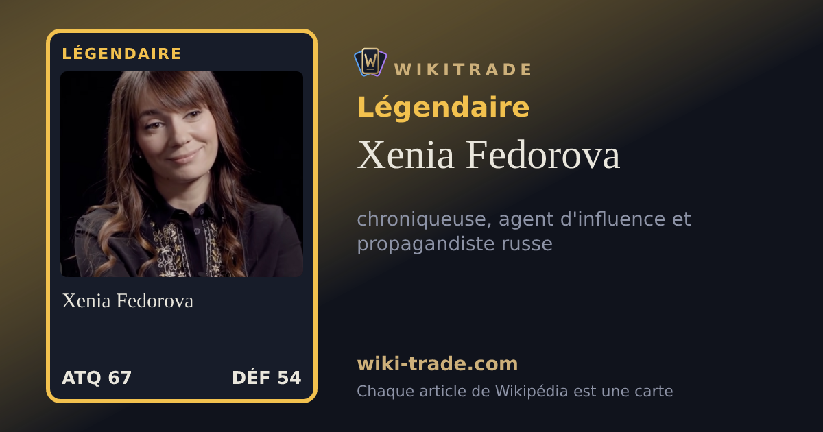 Xenia Fedorova — carte Légendaire