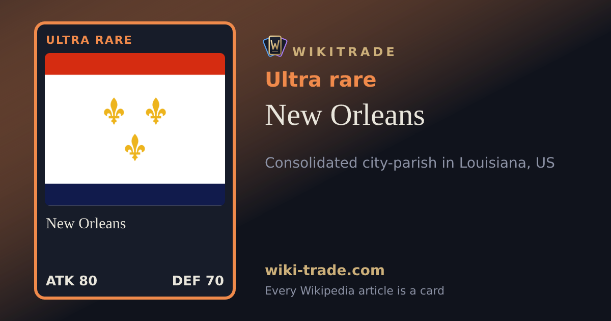 New Orleans — Ultra rare card