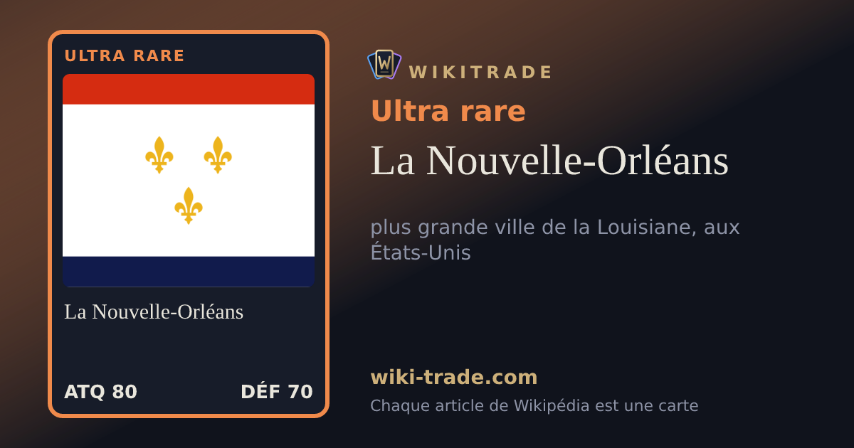La Nouvelle-Orléans — carte Ultra rare