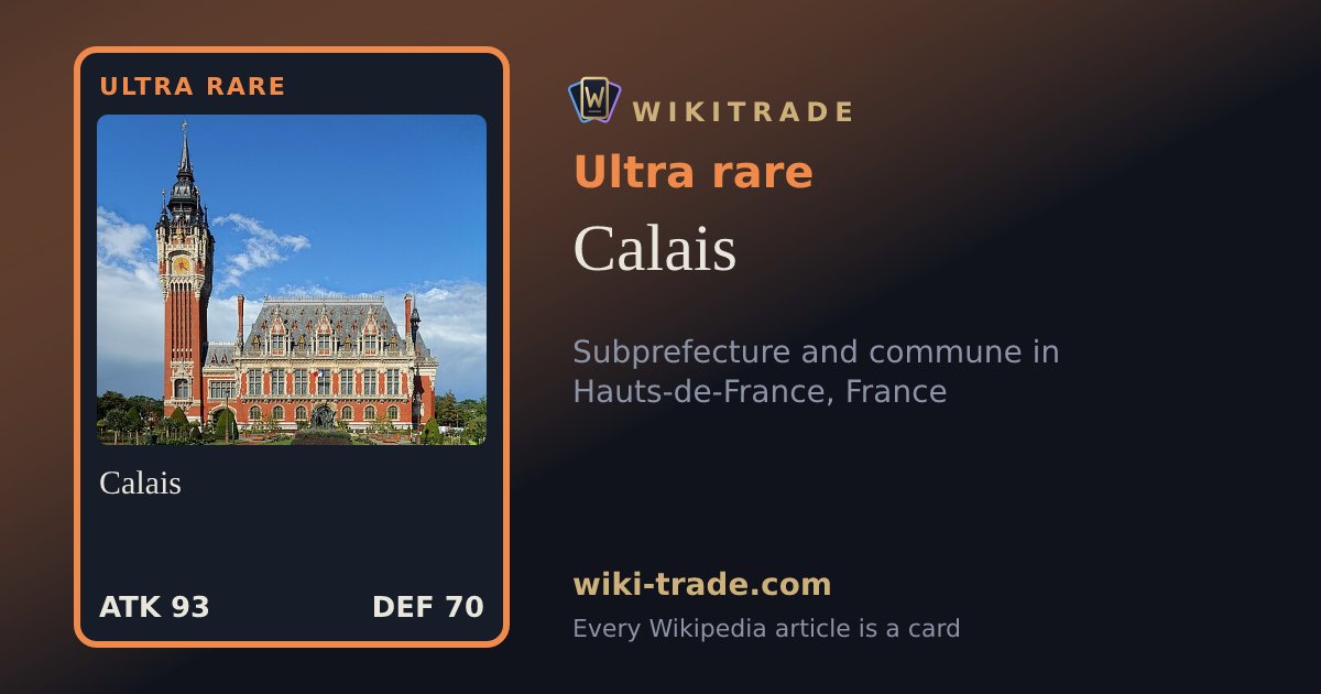 Calais — Ultra rare card