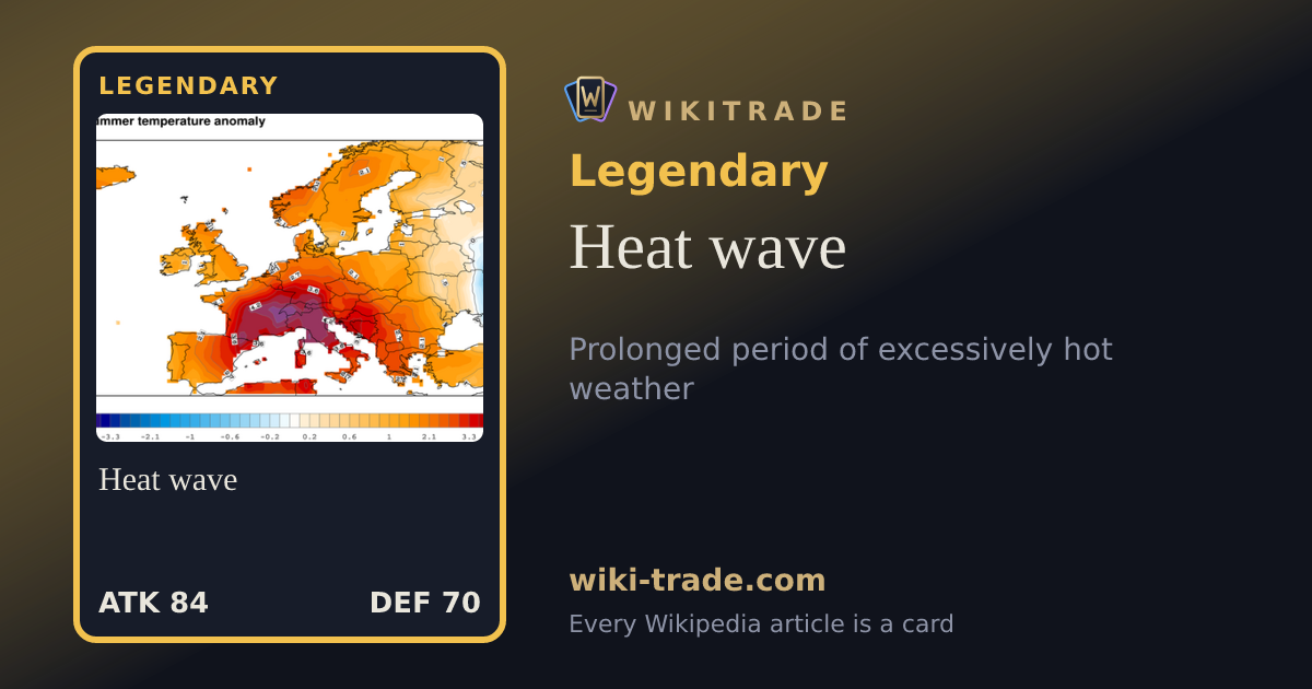 Heat wave — Legendary card