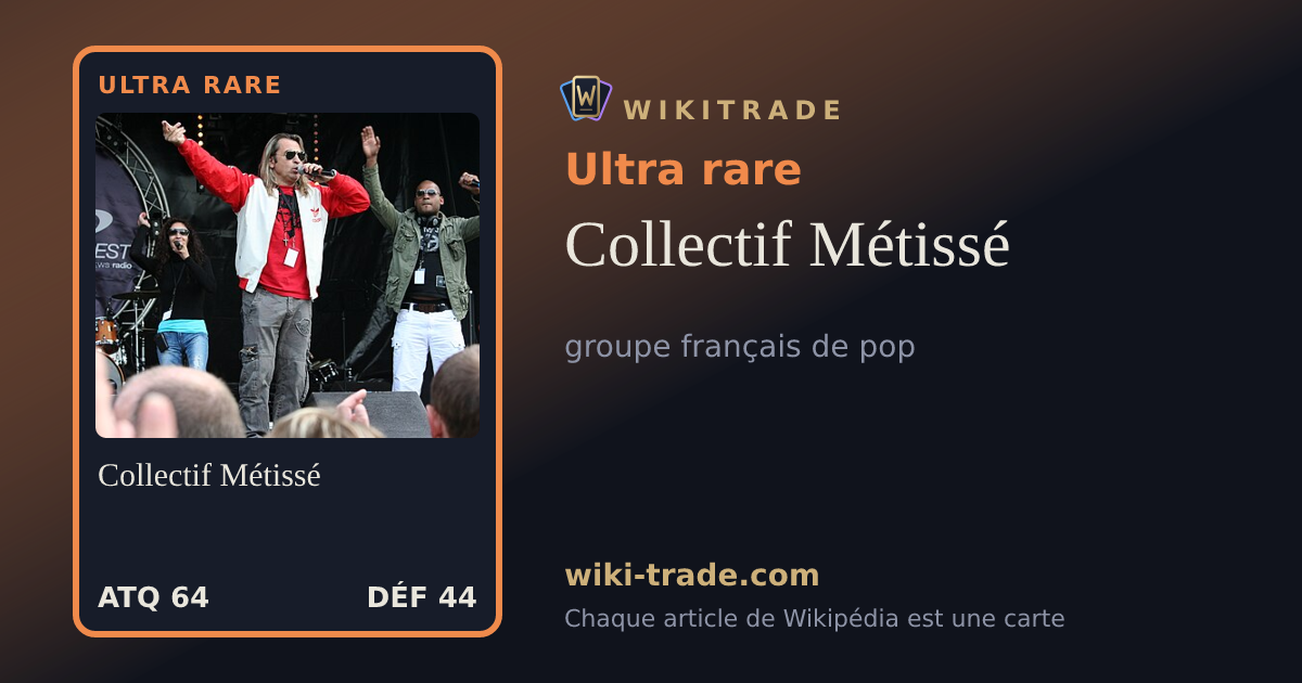 Collectif Métissé — carte Ultra rare