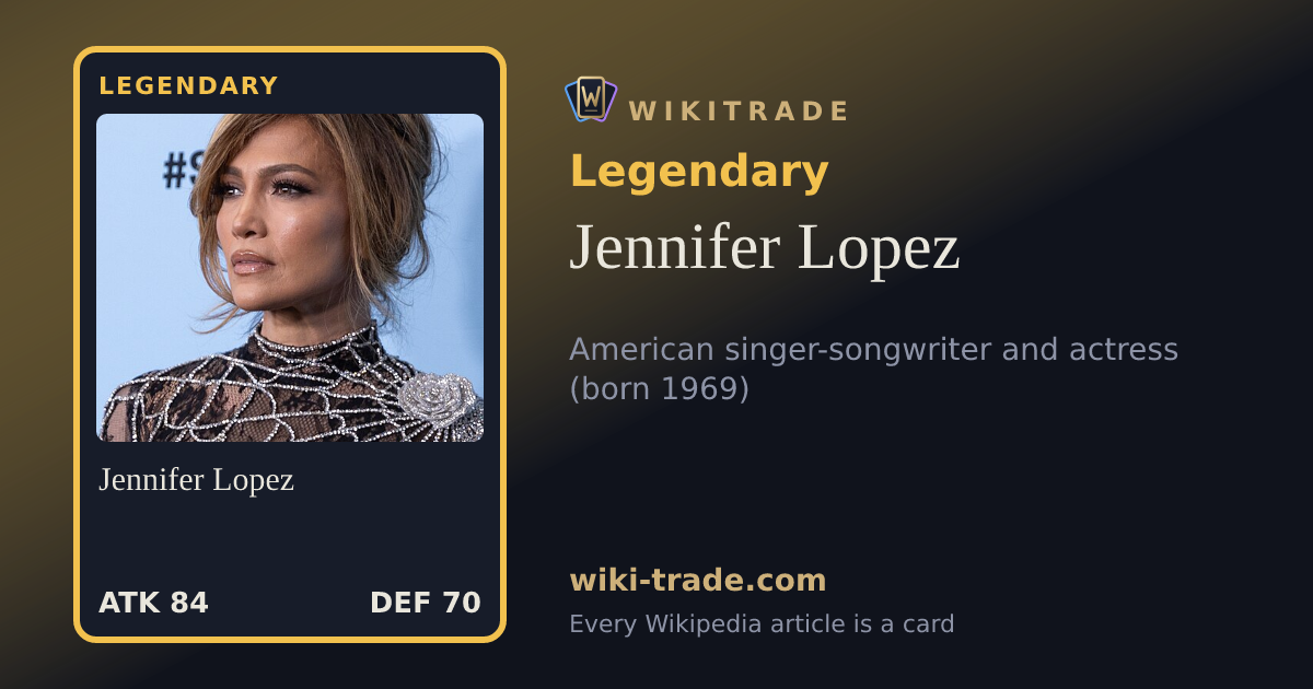 Jennifer Lopez — Legendary card
