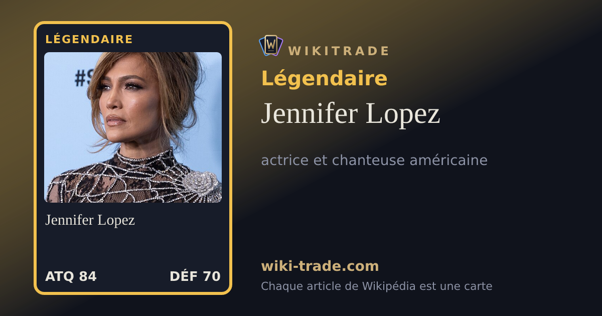 Jennifer Lopez — carte Légendaire