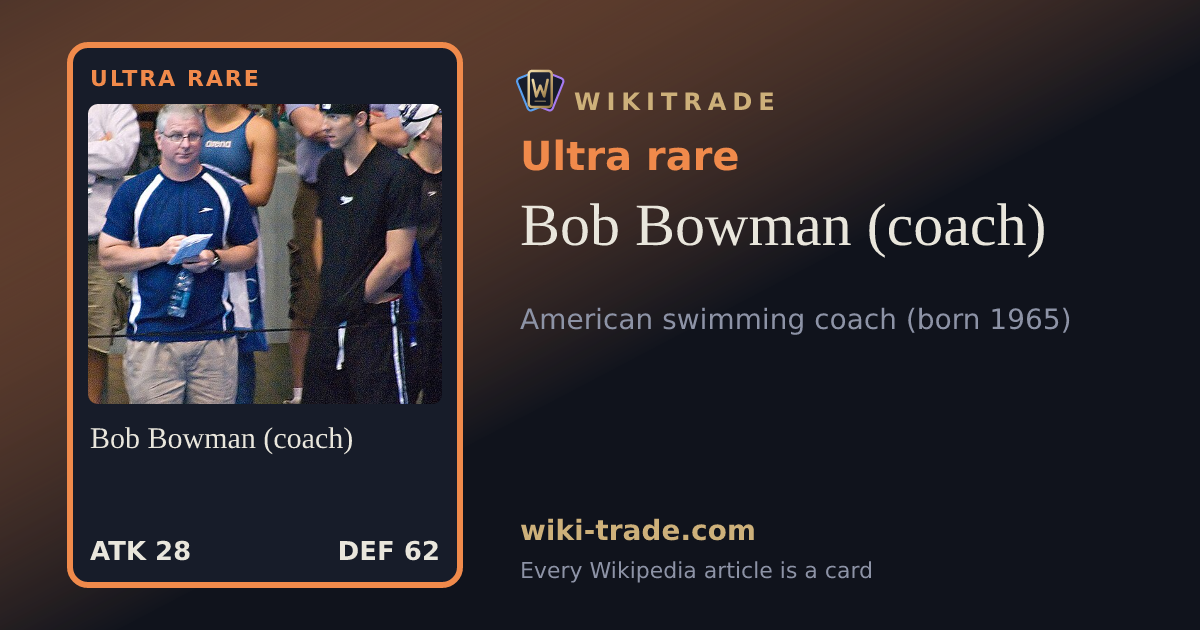 Bob Bowman (coach) — Ultra rare card