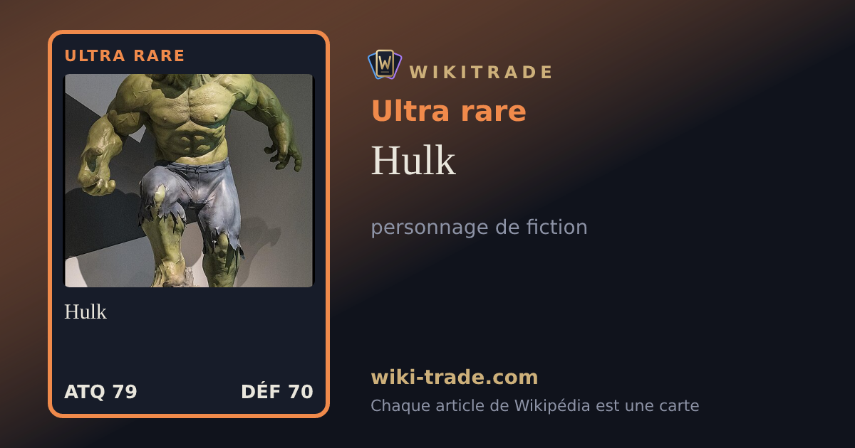 Hulk — carte Ultra rare