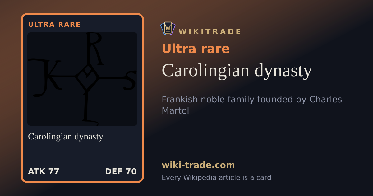 Carolingian dynasty — Ultra rare card