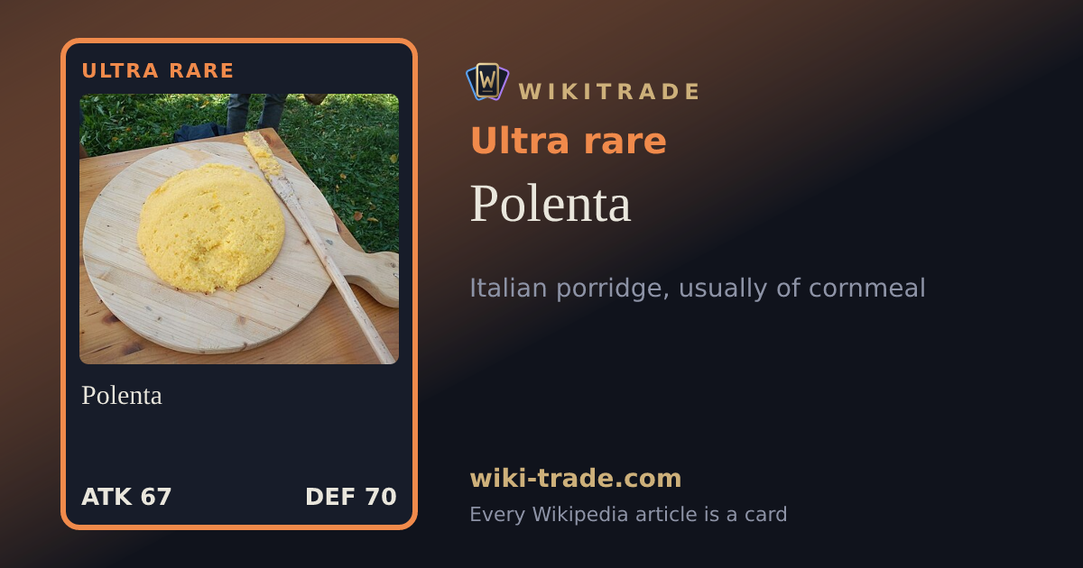 Polenta — Ultra rare card