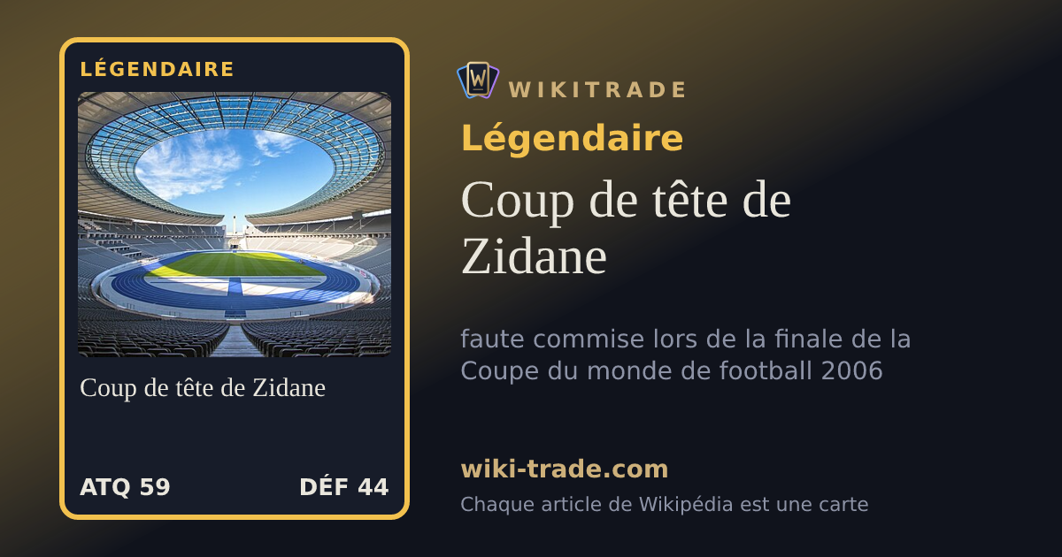 Coup de tête de Zidane — carte Légendaire