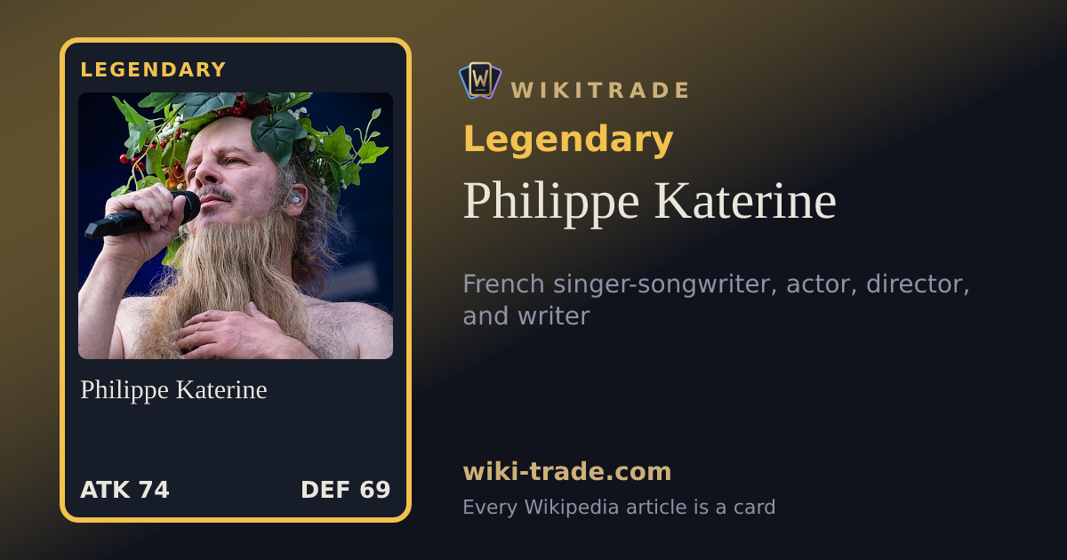 Philippe Katerine — Legendary card