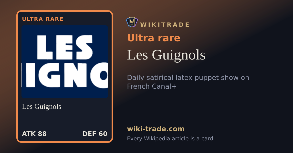 Les Guignols — Ultra rare card