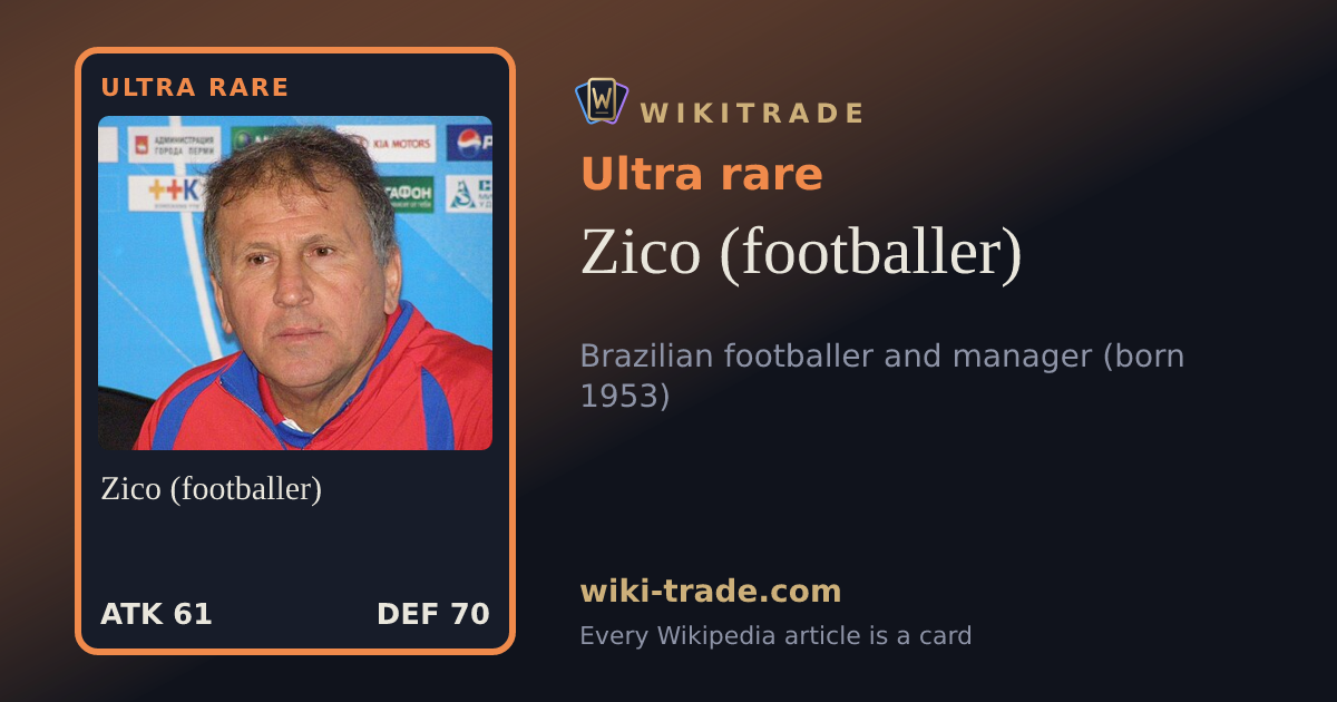 Zico (footballer) — Ultra rare card
