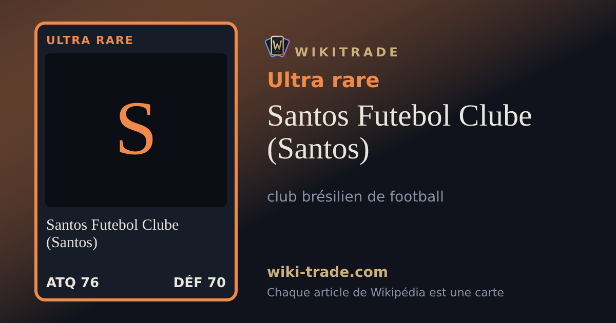 Santos Futebol Clube (Santos) — carte Ultra rare
