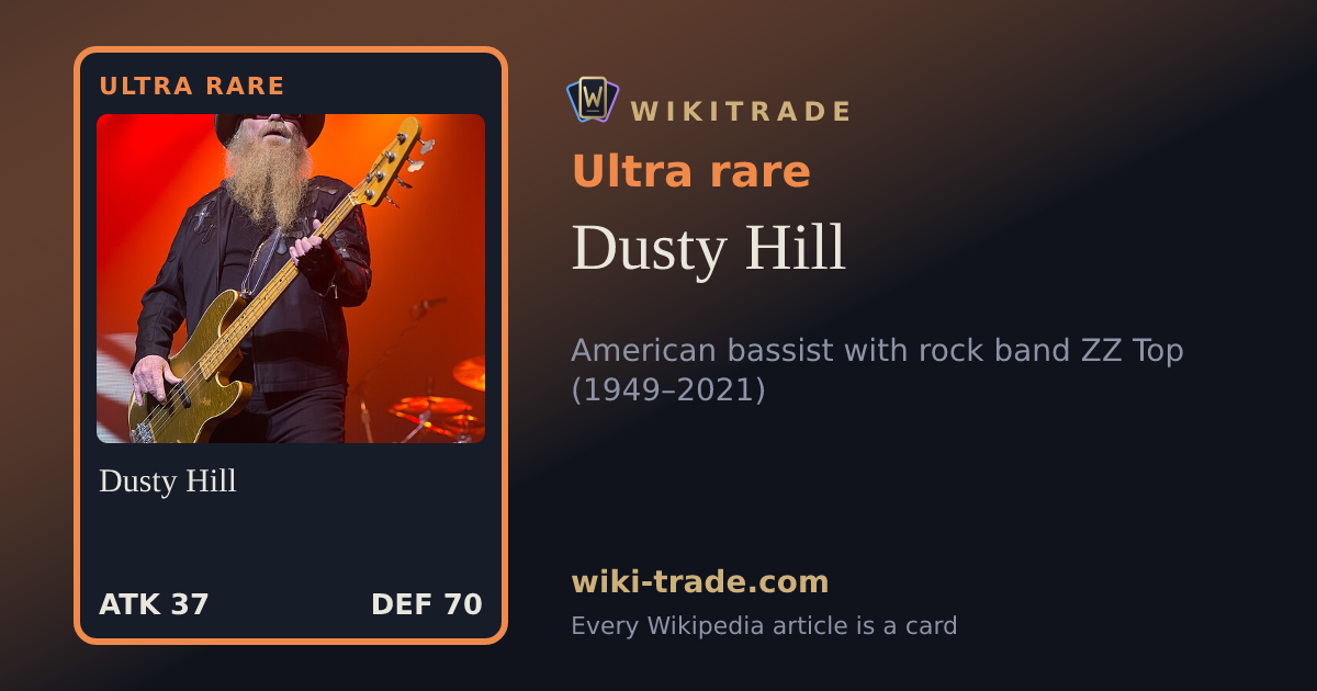 Dusty Hill — Ultra rare card
