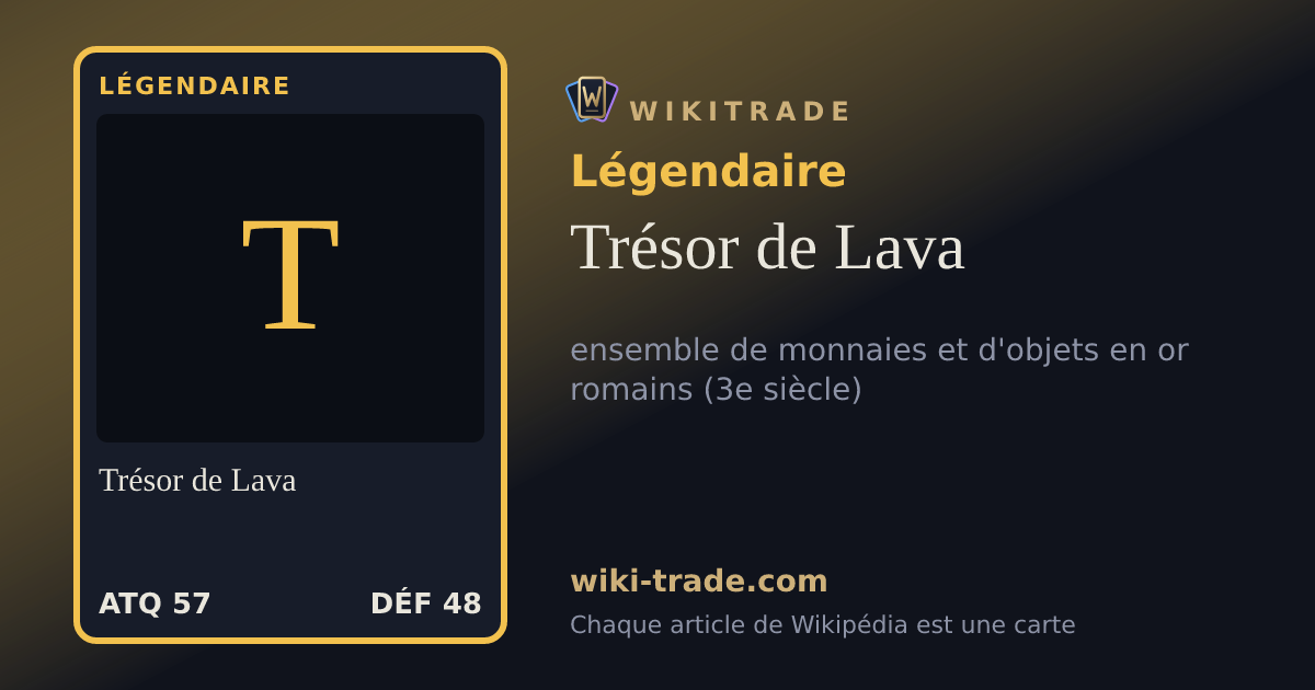 Trésor de Lava — carte Légendaire