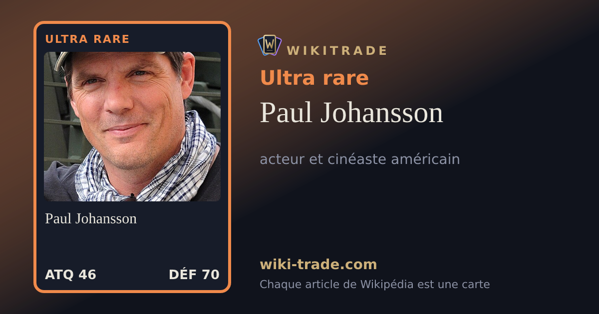 Paul Johansson — carte Ultra rare