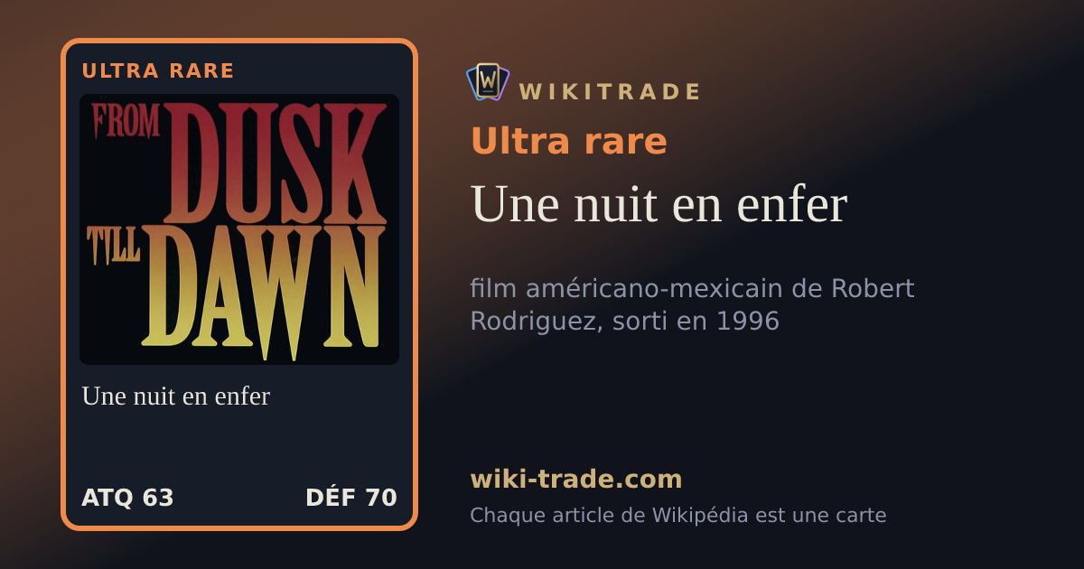 Une nuit en enfer — carte Ultra rare