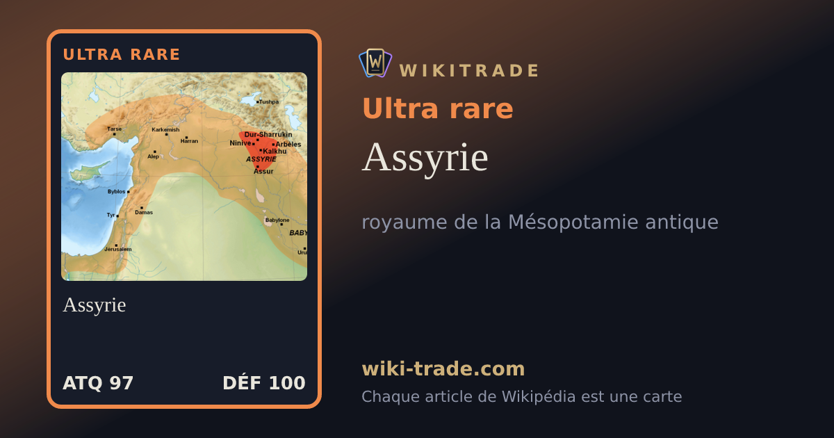 Assyrie — carte Ultra rare