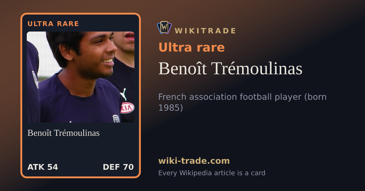 Benoît Trémoulinas — Ultra rare card