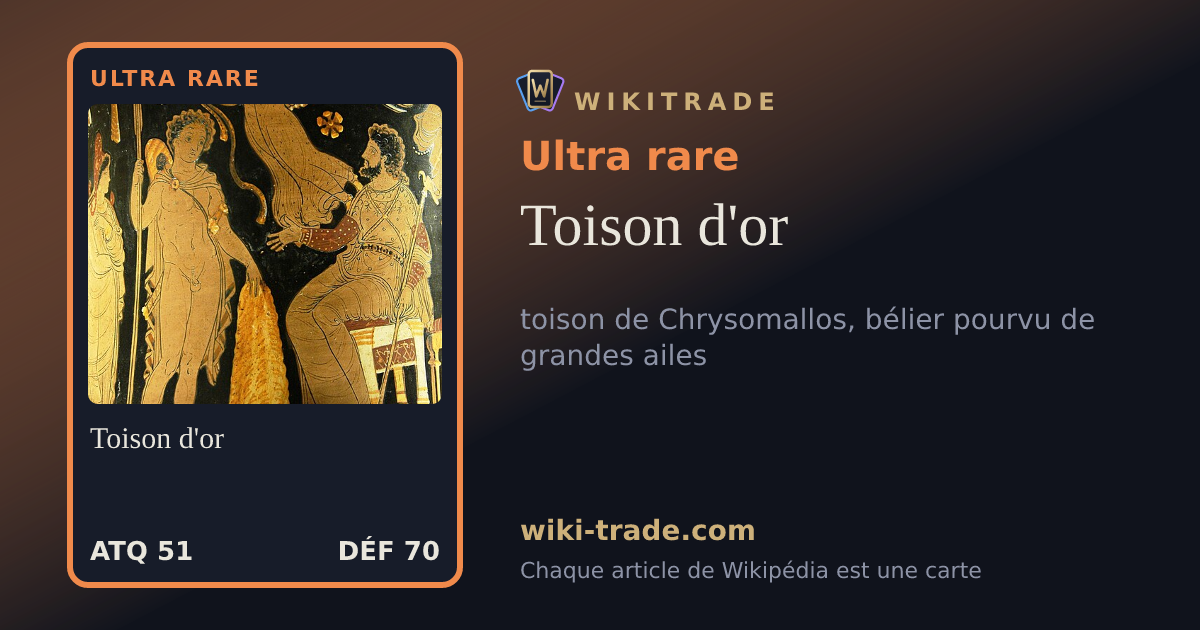 Toison d'or — carte Ultra rare