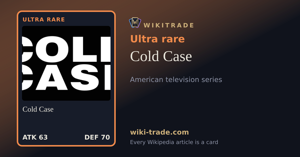 Cold Case — Ultra rare card