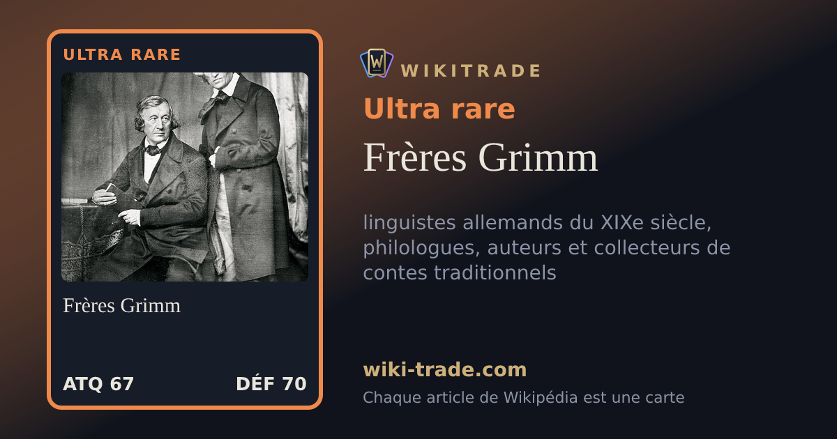 Frères Grimm — carte Ultra rare