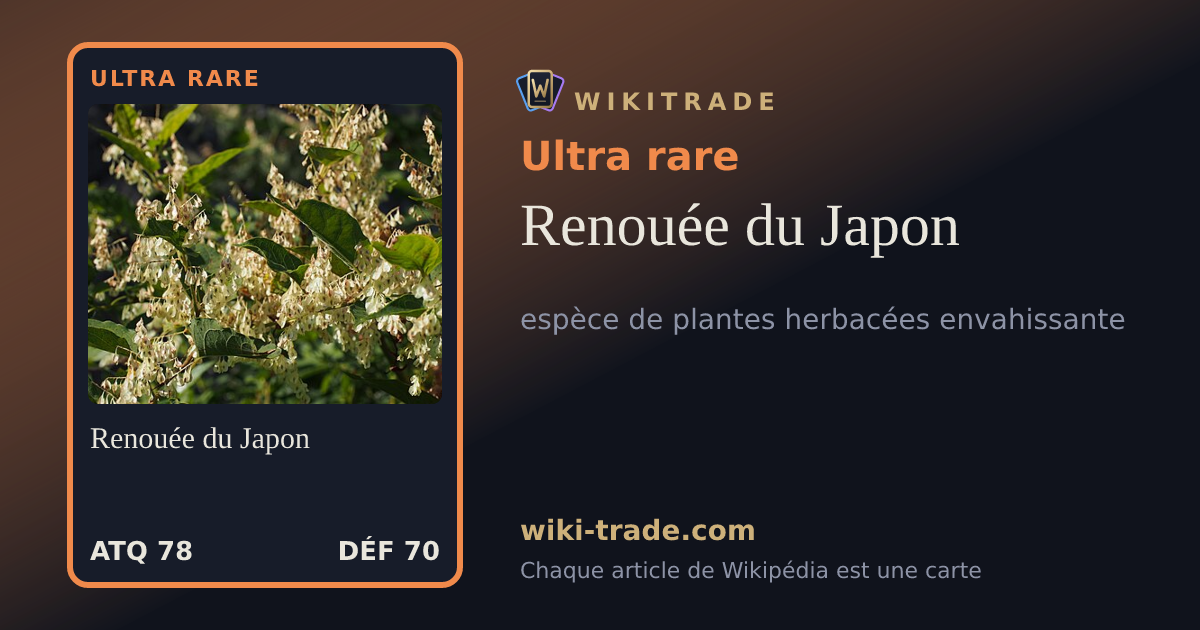Renouée du Japon — carte Ultra rare