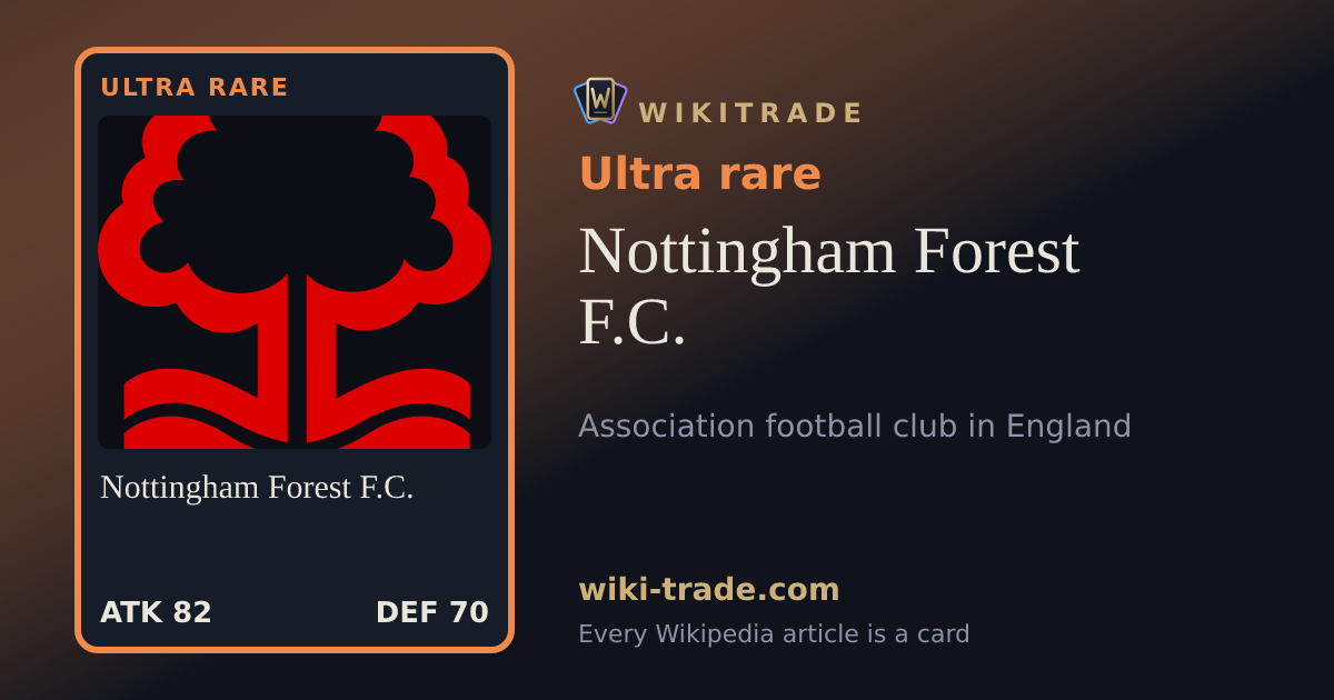 Nottingham Forest F.C. — Ultra rare card